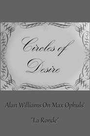 Poster Circles of Desire: Alan Williams on Max Ophuls' 