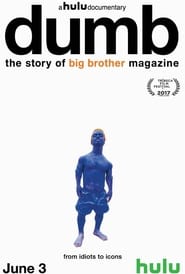 Dumb: The Story of Big Brother Magazine постер