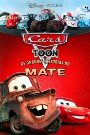 Cars Toon – As Grandes Histórias Do Mate Dublado Online