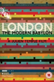 مشاهدة فيلم London: The Modern Babylon 2012 مترجم أون لاين بجودة عالية