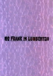 No Frank in Lumberton streaming