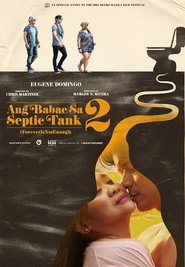 Ang Babae sa Septic Tank 2: #ForeverIsNotEnough
