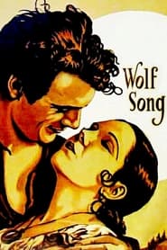 The Wolf Song постер