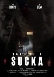 Poster Don't Be a Sucka 2019