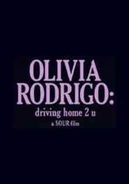 Olivia Rodrigo: driving home 2 u (a SOUR film) постер