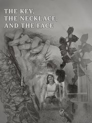 The Key, The Necklace, and The Face) The Key, The Necklace, and The Face ()