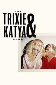 The Trixie and Katya Show постер