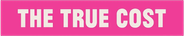 The True Cost Logo