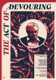 Poster The Act of Devouring 2019