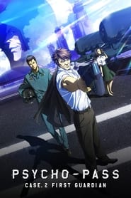 Poster Psycho-Pass: Sinners of the System - Case.2 First Guardian