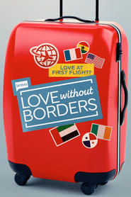 Podgląd filmu Love Without Borders