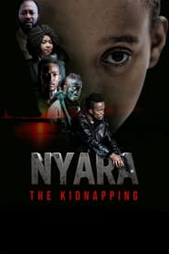 Nyara: The Kidnapping