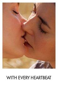 Kiss Me With Every Heartbeat 2011 Movie Download & Watch Online [18+]