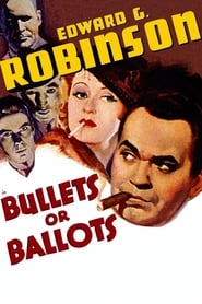 Bullets or Ballots постер