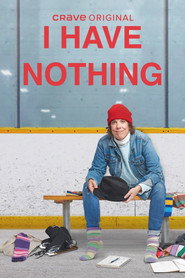 I Have Nothing постер