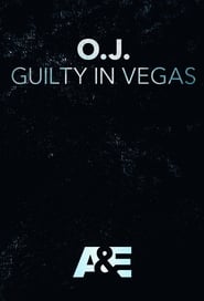 O.J.: Guilty in Vegas movie