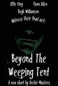 Beyond The Weeping Tent