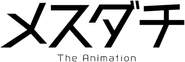 メスダチ The Animation Logo