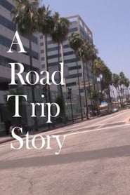 A Road Trip Story постер