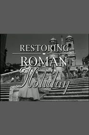 Poster Restoring Roman Holiday