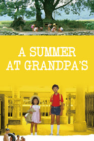 A Summer at Grandpa's постер