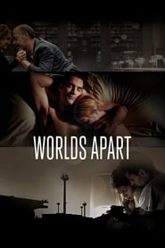 Worlds Apart / Ένας Άλλος Κόσμος