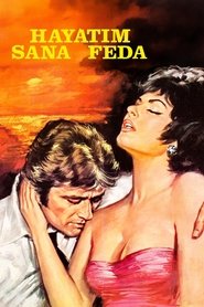 Hayatım Sana Feda (1970)