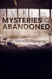 Mysteries of the Abandoned Season 7 Episode 8