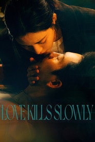 Love Kills Slowly постер