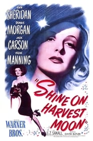 Shine on Harvest Moon 1944