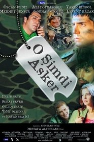 O Şimdi Asker 2003 Stream German HD