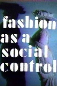 Fashion As A Social Control (1976)