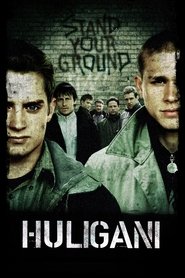 Хулигани (2005)