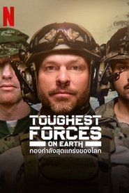 Toughest Forces on Earth serie en streaming 