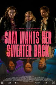 Sam Wants Her Sweater Back