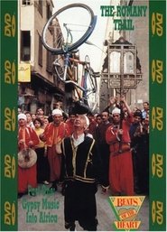 Poster Beats of the Heart: The Romany Trail Part One: Gypsy Music into Africa 1981