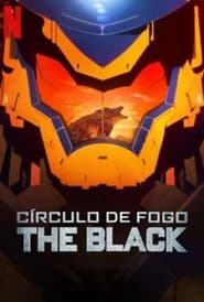 Círculo de Fogo: The Black