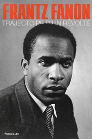 Poster Frantz Fanon, trajectoire d'un révolté