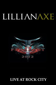 Lillian Axe: Live at Firefest