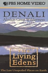 Poster Alaska's Great Wilderness Denali: The Living Edens