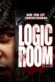 Logic Room - Der Tod ist unberechenbar (2007)