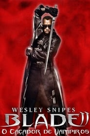 Blade II: O Caçador de Vampiros