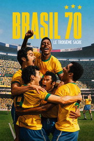Brasil 70 : Le troisième sacre