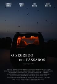 مترجم أونلاين و تحميل O Segredo dos Pássaros 2022 مشاهدة فيلم
