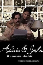 Poster Alicia y John, el Peronismo Olvidado