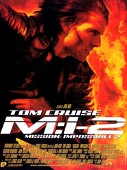 Mission : Impossible 2 streaming film