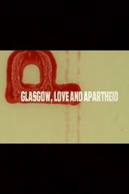 Poster Glasgow, Love and Apartheid