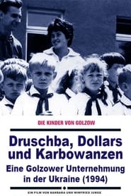 Poster Druschba, Dollars und Karbowanzen - Eine Golzower Unternehmung in der Ukraine