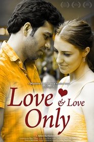 Love and Love Only 2016 Movie AMZN WebRip English ESub 300mb 480p 1.2GB 720p 3.5GB 8GB 1080p