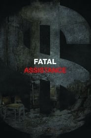 Poster Fatal Assistance 2013